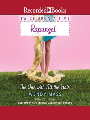 cover image of Rapunzel, the One with All the Hair